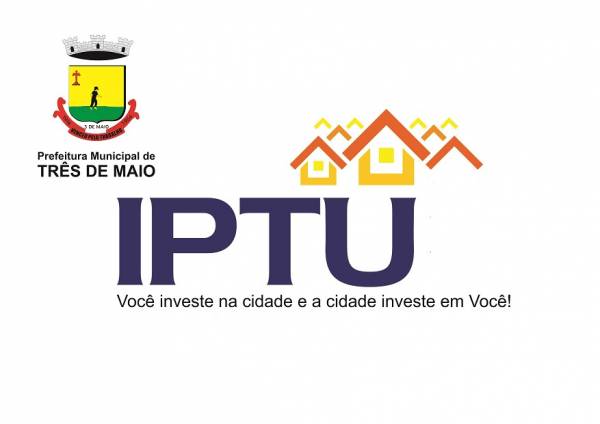 Entrega dos carnês do IPTU deve iniciar nesta semana 