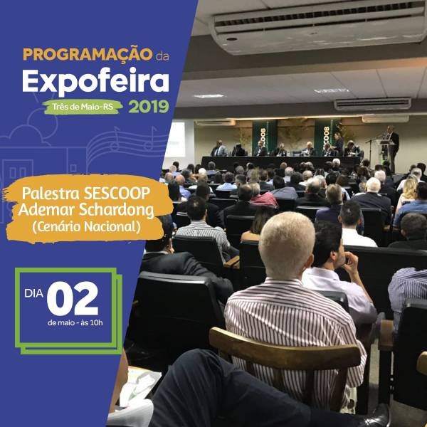 Expofeira realiza palestra sobre tendências de cenários nacionais voltados ao cooperativismo 