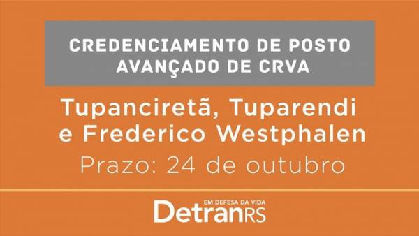 DetranRS abre credenciamento para posto avançado de CRVA em três municípios