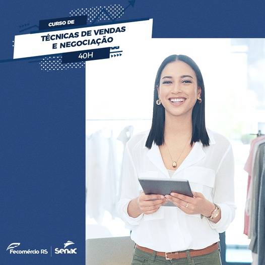 Senac Três de Maio inscreve para curso de Técnicas de Vendas e Negociação