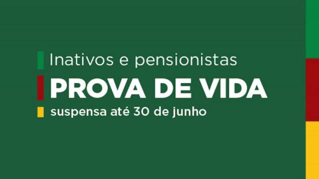 Prova de vida para inativos e pensionistas segue suspensa até 30 de junho