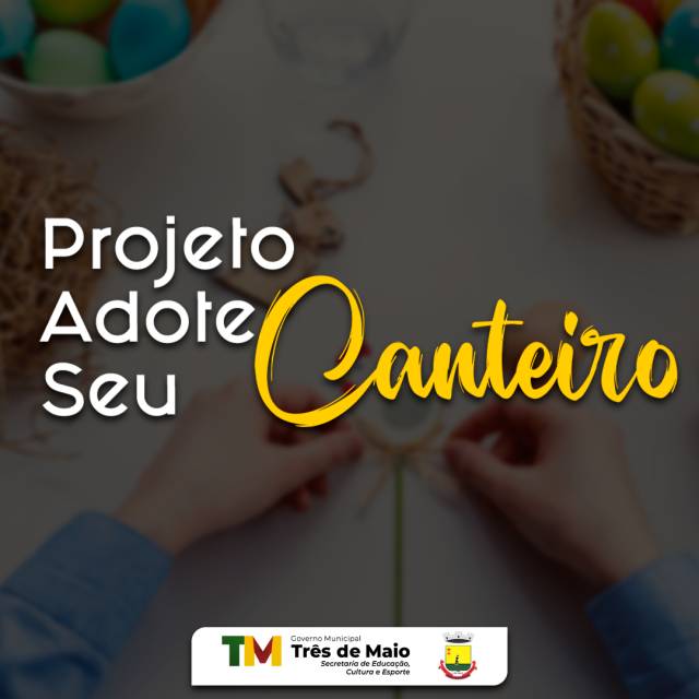 Empresas e moradores podem adotar canteiros para decoração de Páscoa
