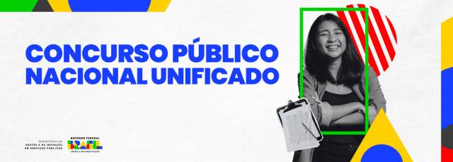 Confira os editais do Concurso Público Nacional Unificado