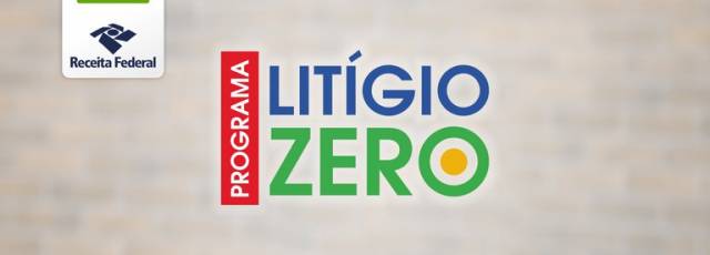Prazo para adesão ao programa Litígio Zero termina dia 31