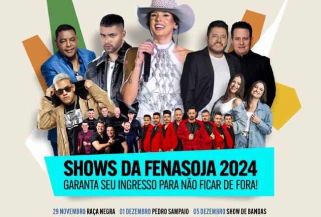 Segue a venda dos ingressos para os shows da Fenasoja 2024