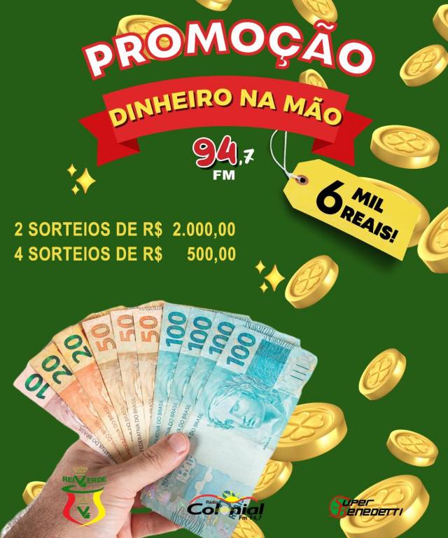 Já começou a promoção Dinheiro Na Mão da Colonial e Super Bene