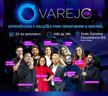 Varejo 360 promove encontro entre especialistas e empresários para discutir o futuro do comércio