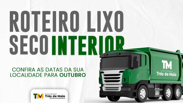 Coleta de lixo seco no interior terá roteiro entre os dias 19 e 23 de outubro